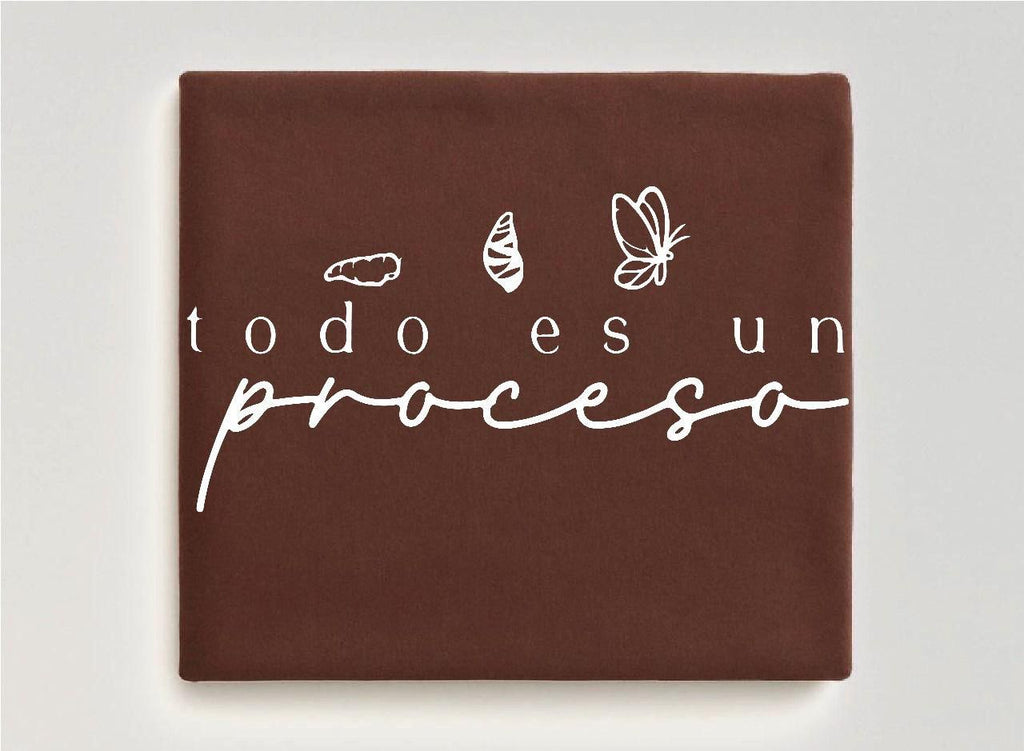 Camiseta "Todo es un proceso"